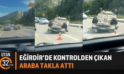 Eğirdir’de Can Pazarı! Araç Takla Attı