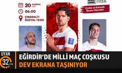 Eğirdir'de Milli Maç Coşkusu Dev Ekrana Taşınıyor