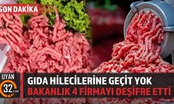 Gıda Hilecilerine Geçit Yok: Bakanlık 4 Firmayı Deşifre Etti