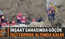 İnşaat Sahasında Göçük: İşçi Toprak Altında Kaldı