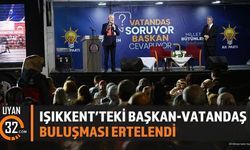 Işıkkent'teki Başkan-Vatandaş Buluşması Ertelendi