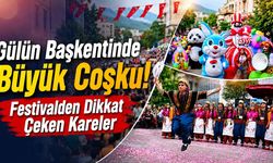 Gülün Başkenti Isparta'da Büyük Coşku! Festivalden Dikkat Çeken Kareler