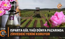 Isparta Gül Yağı Dünya Pazarında Zirvedeki Yerini Koruyor