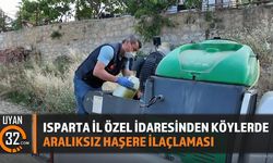 Isparta İl Özel İdaresinden Köylerde Aralıksız Haşere İlaçlaması