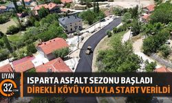 Isparta'da 2026 Asfalt Sezonu Direkli Köyü Yoluyla Başladı