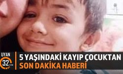 Isparta'da kaybolan çocuktan son dakika haberi