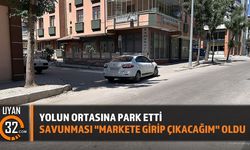 Isparta'da Yol Ortasına Park Eden Sürücünün Cevabı Şaşırttı