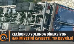 keçiborlu yolunda Direksiyon Hakimiyetini Kaybetti, Tır Devrildi