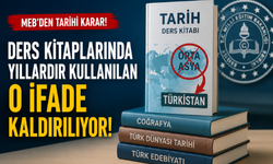 MEB'den Tarihi Karar! Ders Kitaplarında Yıllardır Kullanılan O İfade Kaldırılıyor