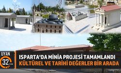Minia Isparta Projesi: Kentin Tarihi ve Kültürel Değerleri Bir Arada