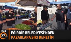 Eğirdir Belediyesi’nden Perşembe Pazarı’nda Kapsamlı Denetim