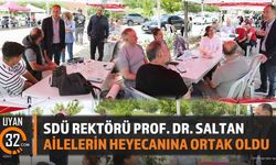SDÜ Rektörü Prof. Dr. Saltan'dan YKS Ailelerine Moral Ziyareti