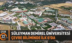 Süleyman Demirel Üniversitesi Çevre Biliminde İlk 6'da