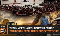 Tütün ve Etil Alkol Denetimlerinde Yeni Dönem: Cezalar Rekor Seviyeye Çıktı