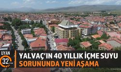 Yalvaç'ın 40 Yıllık İçme Suyu Sorununda Yeni Aşama