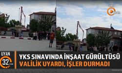 YKS Sınavında Gürültü Skandalı: Isparta'da İnşaat Durmadı