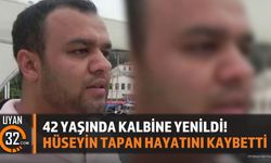 42 Yaşında Kalbine Yenildi! Hüseyin Tapan Hayatını Kaybetti