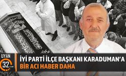 Aksu İYİ Parti Başkanı Karaduman İkinci Kez Yasta: Eşi ve Yeğeni Vefat Etti