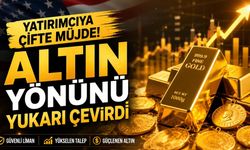Yatırımcıya Çifte Müjde! Altın Yönünü Yukarı Çevirdi