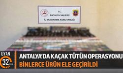 Antalya'da Operasyon: Binlerce Kaçak Ürün Ele Geçirildi