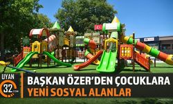 Başkan Özer'den Çocuklara Yeni Sosyal Alanlar