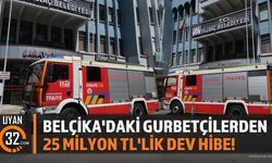 Belçika'daki Gurbetçilerden 25 Milyon TL'lik Dev Hibe!