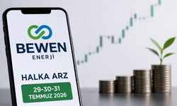 Bewen Enerji Halka Arzı Başladı: Talep Toplama Tarihleri ve Hisse Fiyatı Açıklandı