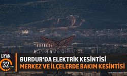 Burdur Ve İlçelerinde 26 Temmuz'da Planlı Elektrik Kesintisi