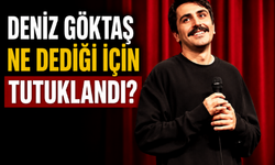 Deniz Göktaş Ne Dediği İçin Tutuklandı? İşte Tartışma Yaratan Sözleri
