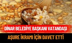 Dinar Belediyesi'nden Vatandaşlara Aşure İkramı Daveti