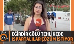 Eğirdir Gölü İçin Ispartalılardan Çözüm Önerileri Geldi
