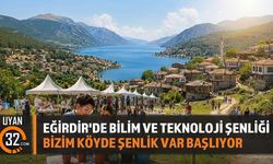 Eğirdir Yukarı Gökdere Köyü, Bilim Şenliğine Ev Sahipliği Yapacak