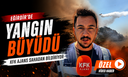 Eğirdir'de Yangın Büyüdü Kfk Ajans Olay Yerinde
