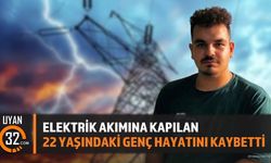 Elektrik Akımına Kapılan 22 Yaşındaki Genç Hayatını Kaybetti