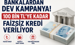 Bankalardan Faizsiz Kredi Yarışı Başladı! Hangi Banka 100 Bin TL'ye Kadar Destek Veriyor?