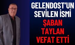 Gelendost'un Sevilen İsmi Şaban Taylan Vefat Etti