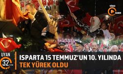 Isparta 15 Temmuz'un 10. Yılında Tek Yürek Oldu