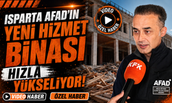 Isparta AFAD’ın Yeni Hizmet Binası Hızla Yükseliyor