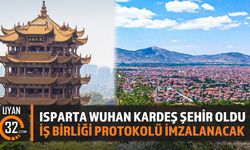 Isparta Belediye Meclisi Wuhan İle Kardeş Şehir Oldu