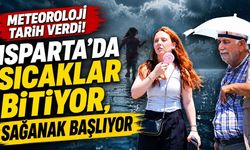 Isparta'da sıcak günlere kısa bir mola: Tarih verildi, yağışlı hava geliyor