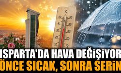 Isparta'da Hava Tersine Dönecek! 37 Derecenin Ardından Serinlik Geliyor