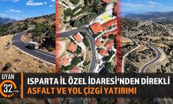 Isparta İl Özel İdaresi'nden Direkli Köyü'ne Asfalt ve Yol Çizgi Yatırımı