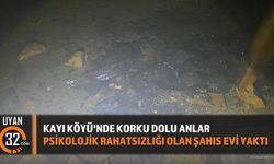 Isparta Kayı Köyü'nde Panik: Psikolojik Rahatsızlığı Olan Şahıs Evi Yaktı