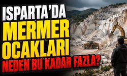 Isparta Mermer Ocaklarının Ekonomiye ve Doğaya Etkileri