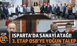 Isparta'da 3. Etap OSB İçin Dev Yatırım Ve İstihdam Hamlesi
