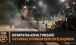 Isparta'da Gece Mesaisi: Fatih Mahallesi'nde Asfalt Çalışması