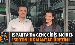 Isparta'da Genç Ziraat Mühendisinden Modern Mantar Üretim Tesisi