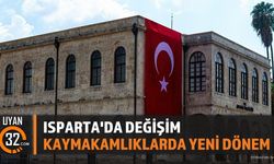 Isparta'da Kritik Kaymakam Atamaları Resmî Gazete'de Yayımlandı