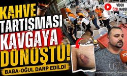 Isparta'da Restoranda Kahve Kavgası: Baba ve Oğul Darp Edildi