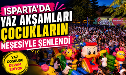 Isparta’da yaz akşamları çocukların neşesiyle şenlendi